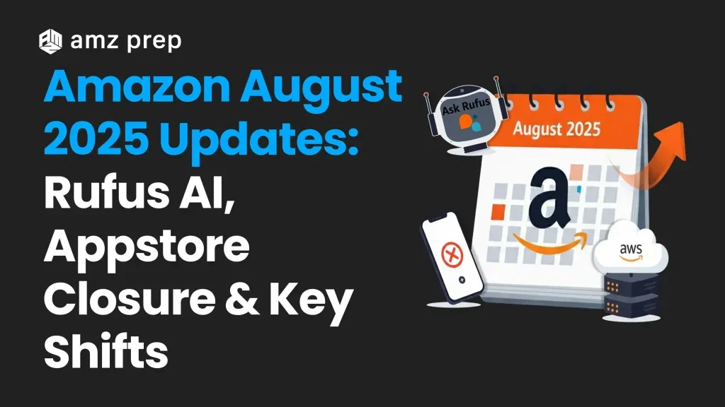 Amazon August 2025 Updates: Rufus AI, Appstore Closure, AWS Growth, and Strategic Shifts 10