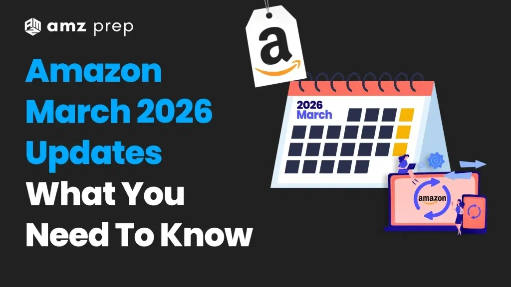 Amazon March 2026 Updates: What You Need to Know 8 Amazon march updates