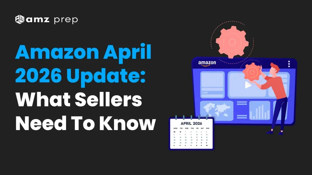 Amazon April Updates 2026: What Changed in Ecommerce Logistics This April 9 Amazon april updates