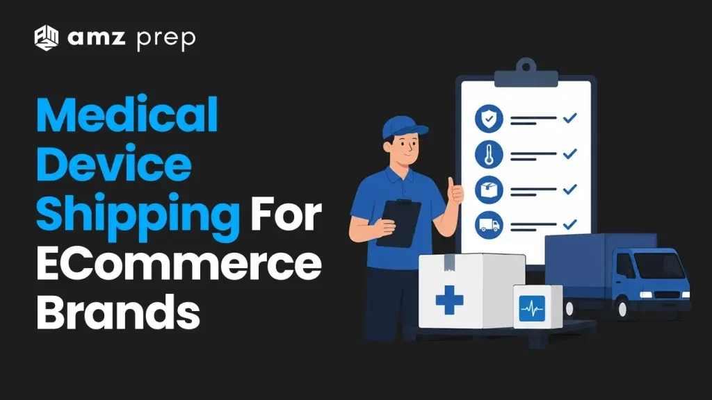 Medical Device Shipping Requirements: FDA Classes, Packaging, and Cold Chain 6 Medical device shipping